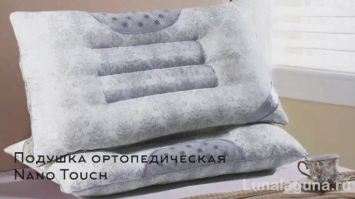 Обзор и распаковка ортопедической подушки для сна Nano Touch