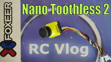 Foxeer Nano Toothless 2 StarLight. Лучшая камера для Toothpick и Whoop.