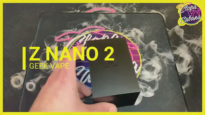 Unboxing & Présentation - Clearomiseur Geek Vape Z Nano 2