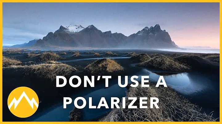 Take Off Your Polarizing Filter — Especially for Landscape Photography